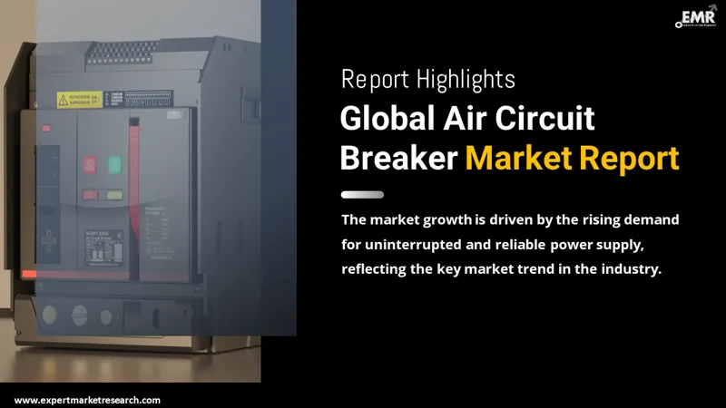 Global Air Circuit Breaker Market