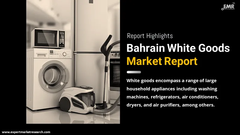 Bahrain White Goods Market