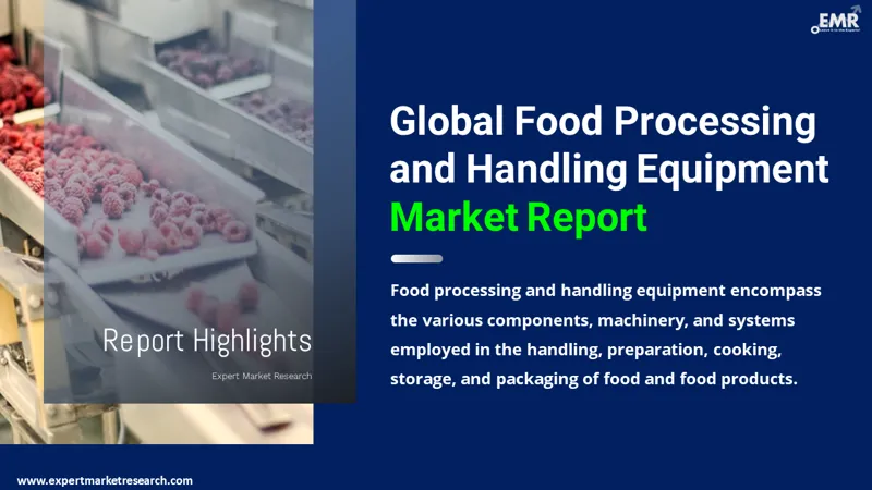 Global Food Processing and Handling Equipment Market
