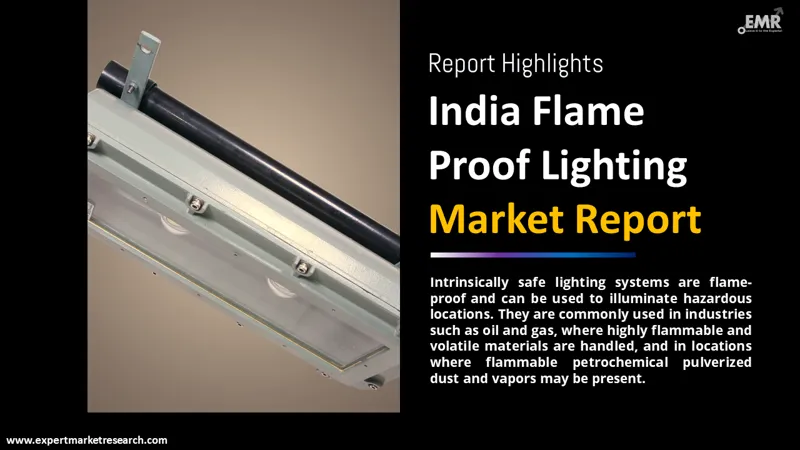 india flame proof lighting market