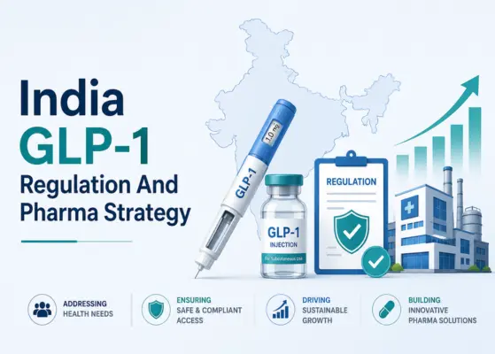 India GLP-1 Regulation And Pharma Strategy