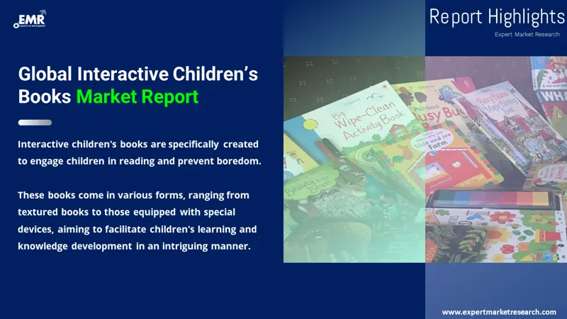 Global Interactive Childrenâ€™s Books Market
