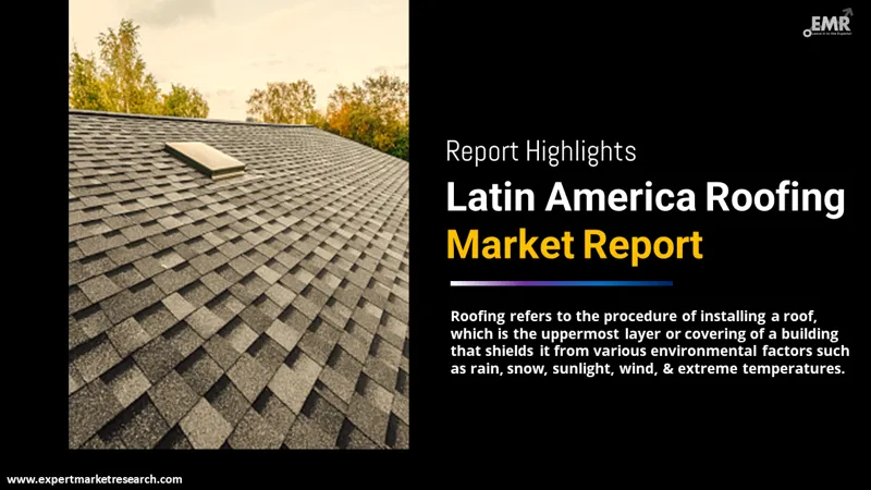 Latin America Roofing Market