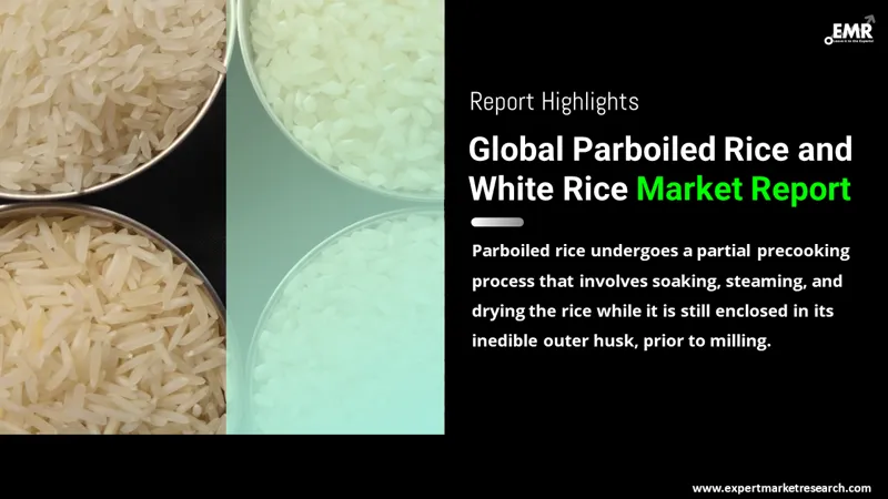 Global Parboiled Rice and White Rice Market