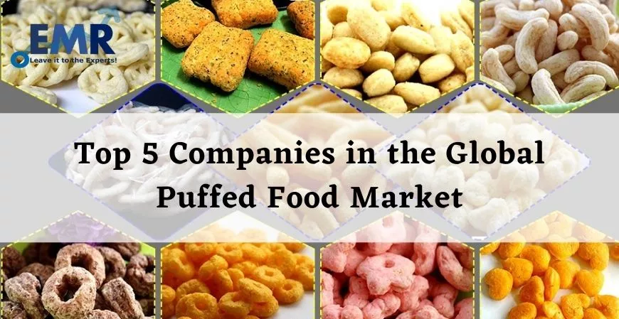 Top 5 Companies in the Global Puffed Food Market