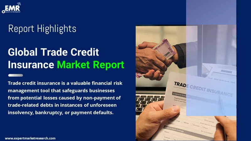 Global Trade Credit Insurance Market